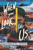 Image for "When You Look Like Us"