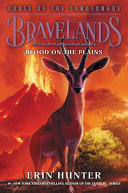 Image for "Bravelands: Curse of the Sandtongue #3: Blood on the Plains"