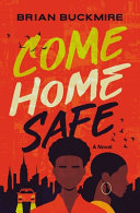 Image for "Come Home Safe"