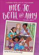 Image for "Meg, Jo, Beth, and Amy: A Graphic Novel"