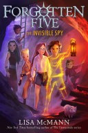Image for "The Invisible Spy (The Forgotten Five, Book 2)"
