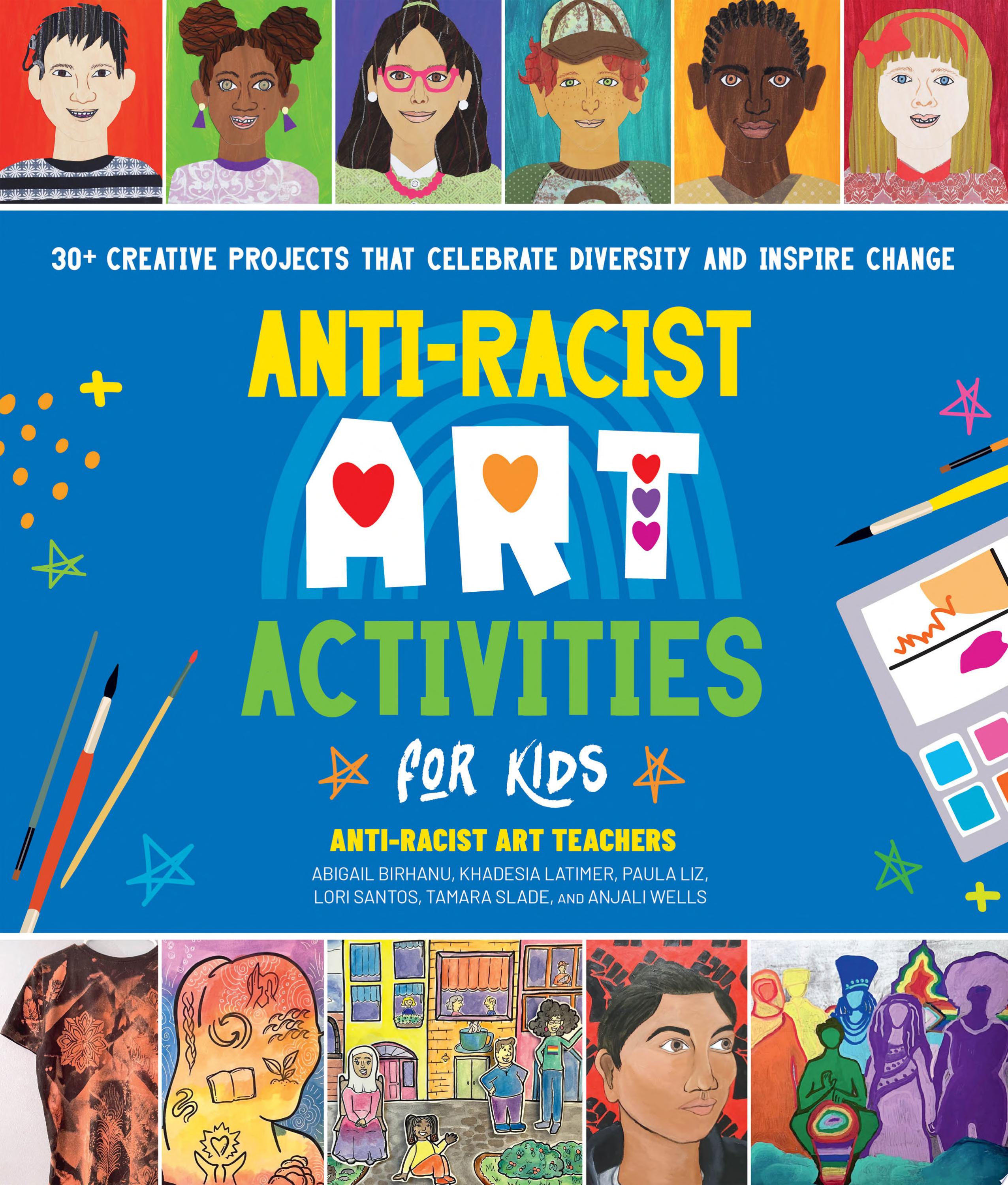 Image for "Anti-Racist Art Activities for Kids"