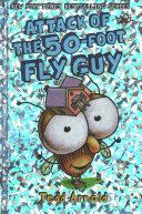Image for "Attack of the 50-Foot Fly Guy!"