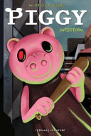 Image for "Infected: an AFK Book (Piggy Original Novel)"