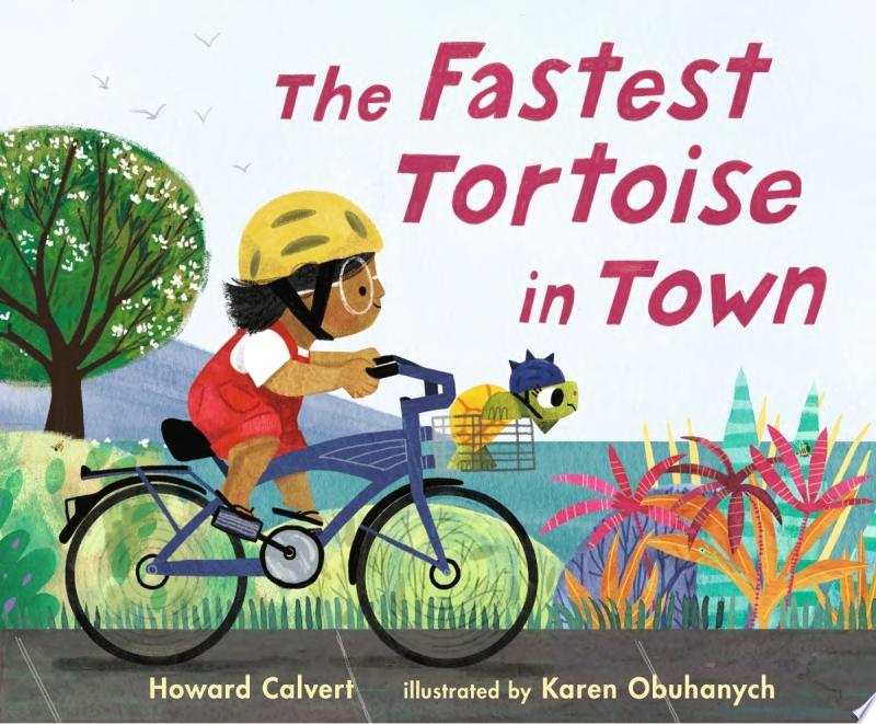 Image for "The Fastest Tortoise in Town"
