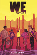 Image for "We the Future"