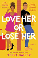 Image for "Love Her Or Lose Her"