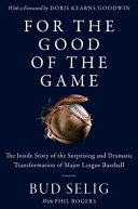Image for "For the Good of the Game"