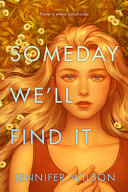 Image for "Someday We&#039;ll Find It"