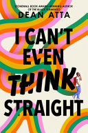 Image for "I Can&#039;t Even Think Straight"