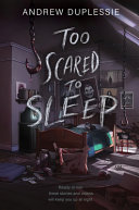 Image for "Too Scared to Sleep"