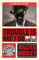 Image for "Trouble Is What I Do"