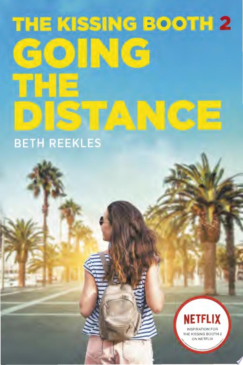 Image for "The Kissing Booth #2: Going the Distance"