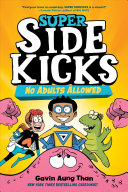 Image for "Super Sidekicks #1: No Adults Allowed"