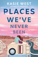 Image for "Places We&#039;ve Never Been"