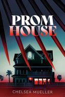 Image for "Prom House"