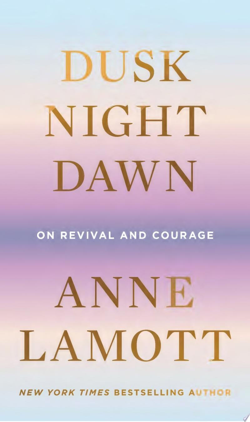 Image for "Dusk, Night, Dawn"