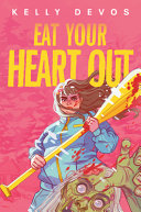 Image for "Eat Your Heart Out"