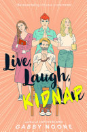 Image for "Live, Laugh, Kidnap"