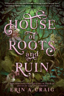 Image for "House of Roots and Ruin"