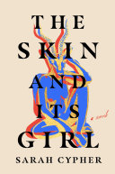Image for "The Skin and Its Girl"