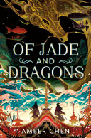Image for "Of Jade and Dragons"