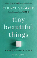 Image for "Tiny Beautiful Things (10th Anniversary Edition)"