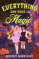 Image for "Everything She Does Is Magic"