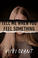 Image for "Tell Me When You Feel Something"