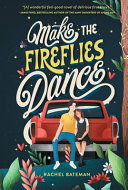 Image for "Make the Fireflies Dance"