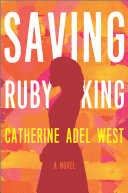 Image for "Saving Ruby King"