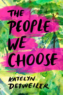 Image for "The People We Choose"