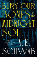 Image for "Bury Our Bones in the Midnight Soil"