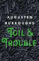 Image for "Toil &amp; Trouble"