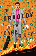 Image for "The Tragedy of Dane Riley"