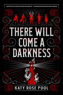Image for "There Will Come a Darkness"