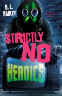 Image for "Strictly No Heroics"
