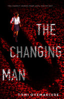 Image for "The Changing Man"