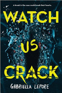 Image for "Watch Us Crack"