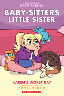 Image for "Karen&#039;s Worst Day (Baby-Sitters Little Sister Graphic Novel #3)"