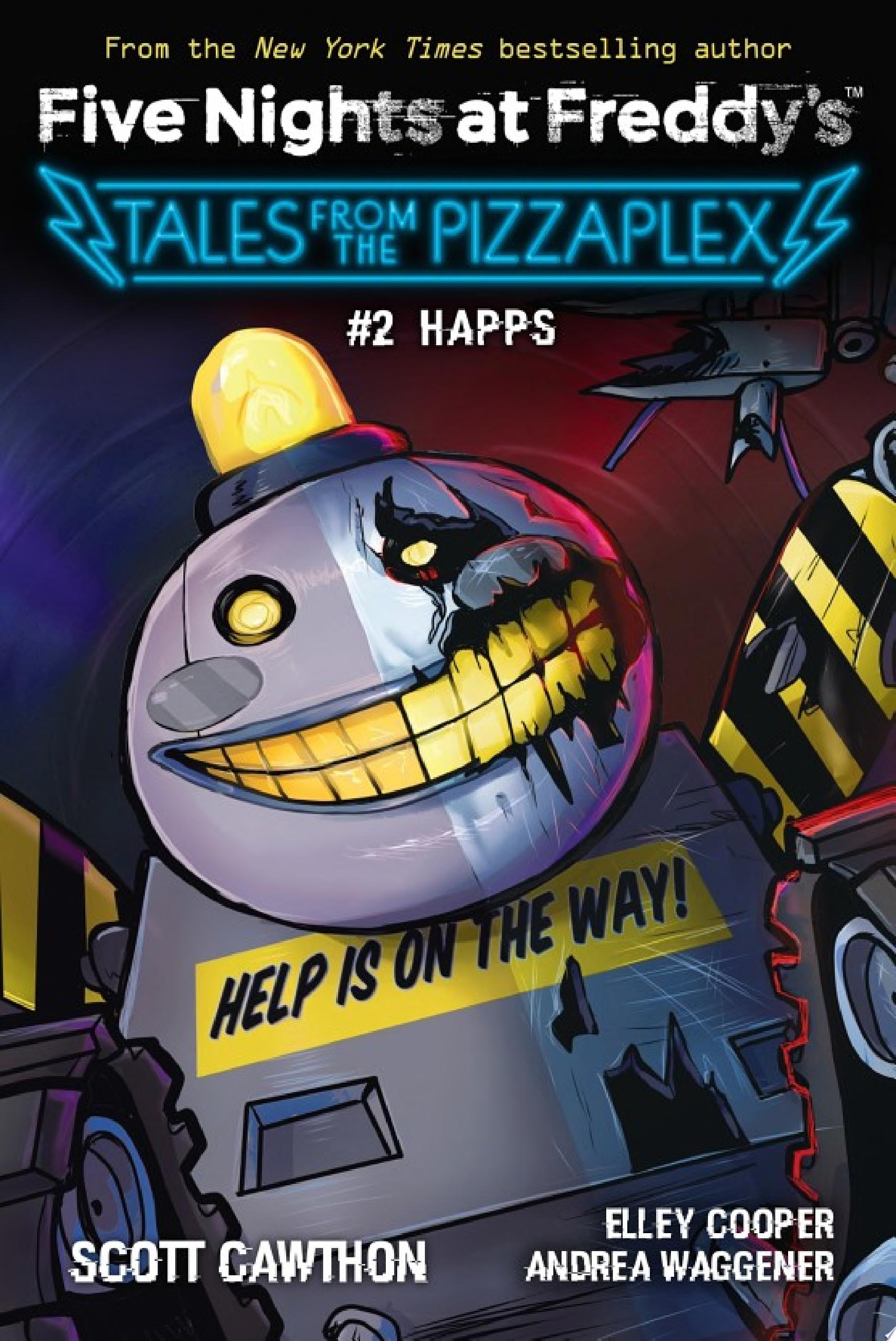 Image for "HAPPS: An AFK Book (Five Nights at Freddy&#039;s: Tales from the Pizzaplex #2))"