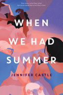 Image for "When We Had Summer"