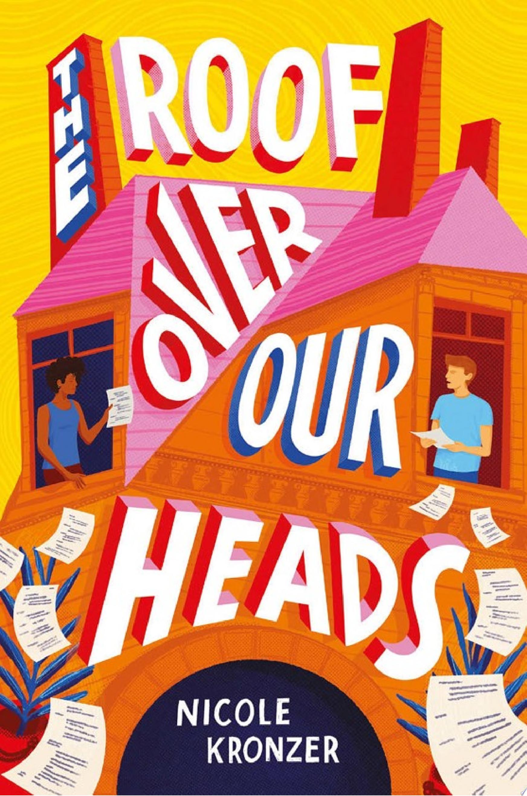 Image for "The Roof Over Our Heads"