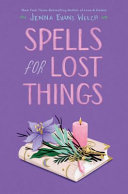 Image for "Spells for Lost Things"