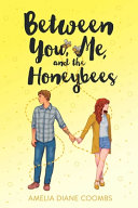 Image for "Between You, Me, and the Honeybees"