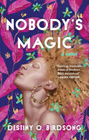 Image for "Nobody&#039;s Magic"