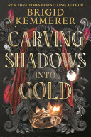 Image for "Carving Shadows Into Gold"