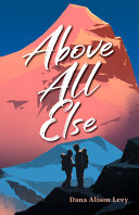 Image for "Above All Else"