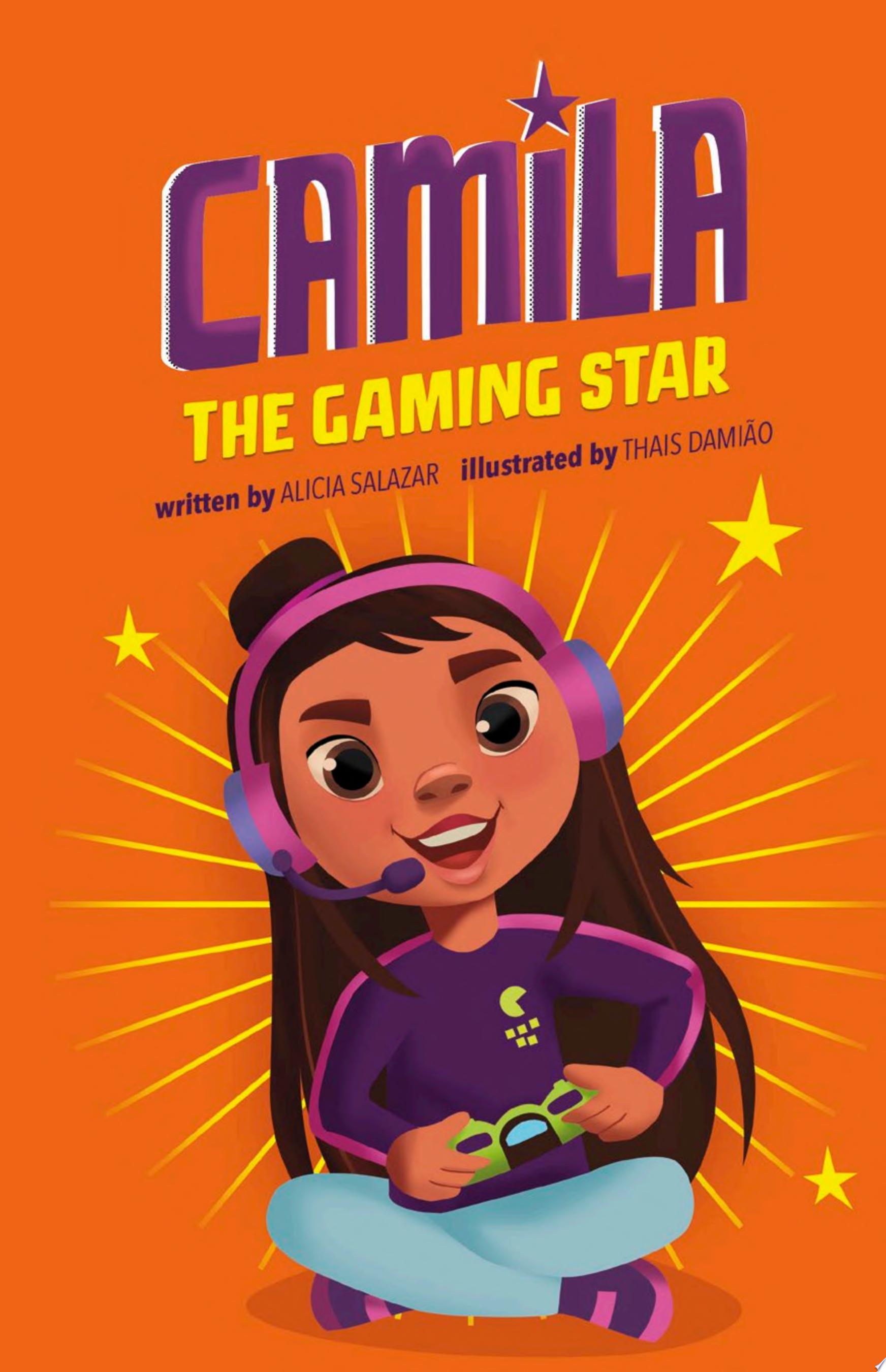 Image for "Camila the Gaming Star"