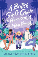 Image for "A British Girl&#039;s Guide to Hurricanes and Heartbreak"